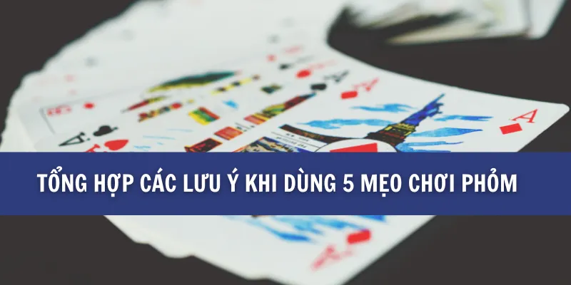 5 Mẹo Chơi Phỏm Để Thắng Lớn tại BK8